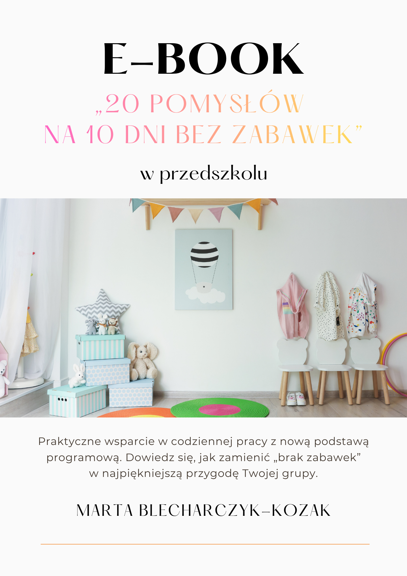 Okładka e-booka: 20 pomysłów na 10 dni bez zabawek