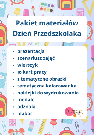 Obrazek przedstawia zestaw materiałów jaki znajdziesz w pakieciei Dzień Przedszkolaka